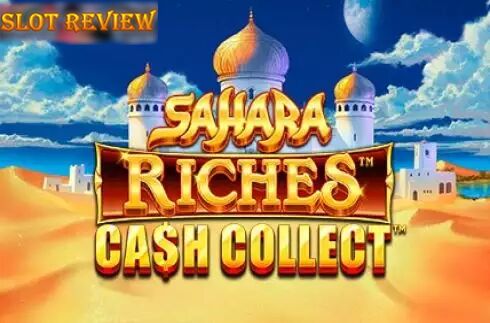 Sahara Riches Cash Collect Slot Review